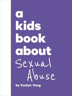 cover image of A Kids Book About Sexual Abuse